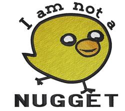 Cartoonish yellow chick in playful stance, with bold text 'I am not a NUGGET' and black outline.