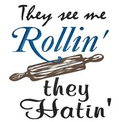 Playful rolling pin graphic with bold colors and humorous text 'They see me Rollin' they Hatin'' for whimsical kitchen decor.
