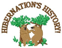 Playful bears under green trees, with 'HIBERNATION'S HISTORY!' text in brown. Perfect for casual embroidery.