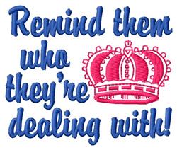 Bold text 'Remind them who they’re dealing with!' with a pink crown graphic. Playful and vibrant design.