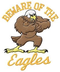 Bold cartoon eagle with brown feathers and yellow beak, featuring 'BEWARE OF THE' text in vibrant embroidery.
