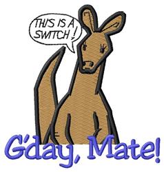 Playful cartoon kangaroo in light brown with a speech bubble saying 'THIS IS A SWITCH!' and bold 'G'day, Mate!'