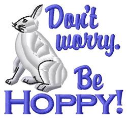 Playful rabbit design in white and grey with vibrant blue text 'Don't worry. Be HOPPY!' for Easter cheer.