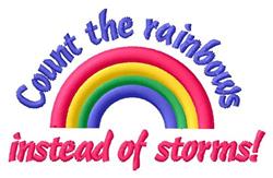 Playful rainbow arching over the uplifting phrase 'Count the rainbows instead of storms!', vibrant colors.