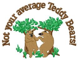 Two playful bears in light brown cavort among vibrant green trees, with the phrase 'Not your average Teddy Bears!' above.