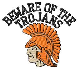 Bold warrior head with an orange feathered helmet and stylized text 'BEWARE OF THE TROJANS'.