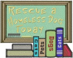 Chalkboard message 'Rescue a Homeless Dog Today' in yellow font, surrounded by colorful pet-themed books, playful design.
