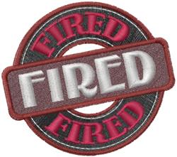 Bold circular patch featuring the word 'FIRED' in vibrant red on a smoky gray background. Ideal for impactful designs.