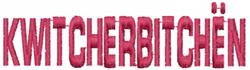 beginner-friendly kwitcherbitchen machine embroidery pattern - Kwitcherbitchen for kitchen aprons