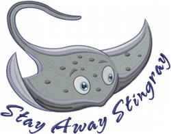 Cartoonish stingray with a light grey body and large eyes, featuring playful text 'Stay Away Stingray' beneath it.
