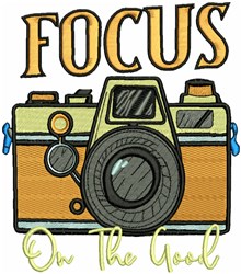Colorful vintage camera design featuring a bold lens and whimsical text saying 'FOCUS On The Good'.
