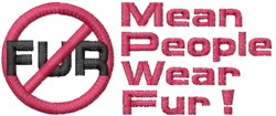 Bold text design states 'Mean People Wear Fur!' with a prohibition graphic, in pink and black, perfect for tote bags.
