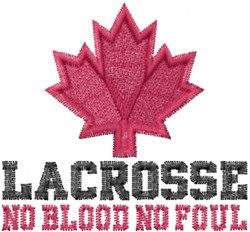 Bold red maple leaf design with 'LACROSSE' and 'NO BLOOD NO FOUL' text, perfect for sportswear.