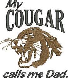 Fierce cougar head in brown with humorous text 'My COUGAR calls me Dad' in bold lettering, earthy tones.
