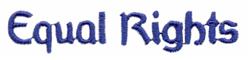 Text-based embroidery of 'Equal Rights' in bold blue letters, showcasing a flowing script ideal for statement art.