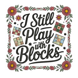 I Play With Blocks - 4x4 block detailed embroidery design for patchwork quilt blocks