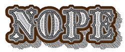 Bold lettering 'NOPE' in rich brown and gray tones, featuring decorative outlines and subtle shadow effects.