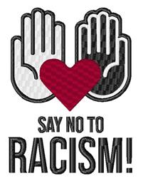 Bold graphic design of two hands, black and white, with a red heart between them, and 'SAY NO TO RACISM!' text.