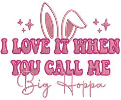 Playful text 'I LOVE IT WHEN YOU CALL ME Big Hoppa' with rabbit ears and sparkling stars, perfect for Easter.