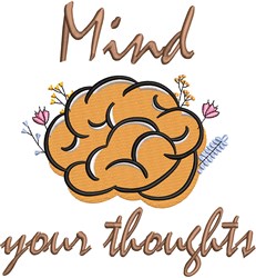 Mind Your Thoughts - 4x4 thought detailed embroidery design for reusable tote bags