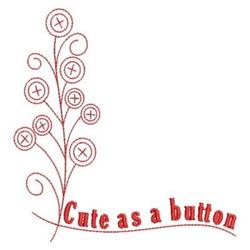 Redwork floral design featuring playful button-like circles and swirling stems, with 'Cute as a button' text in bold.