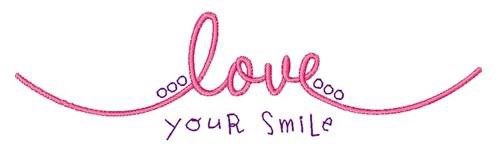 Love Your Smile