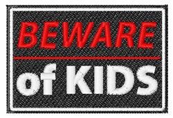 Beware Of Kids