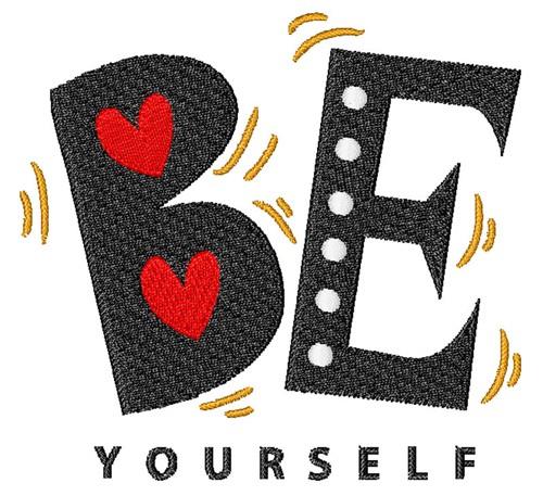 Be Yourself Be Yourself