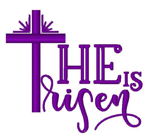 He Is Risen He Is Risen