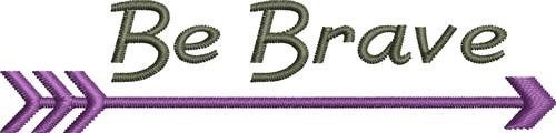 Be Brave