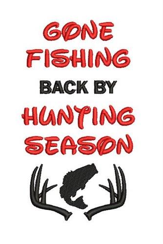 Gone Fishing. Back by hunting season | Sticker