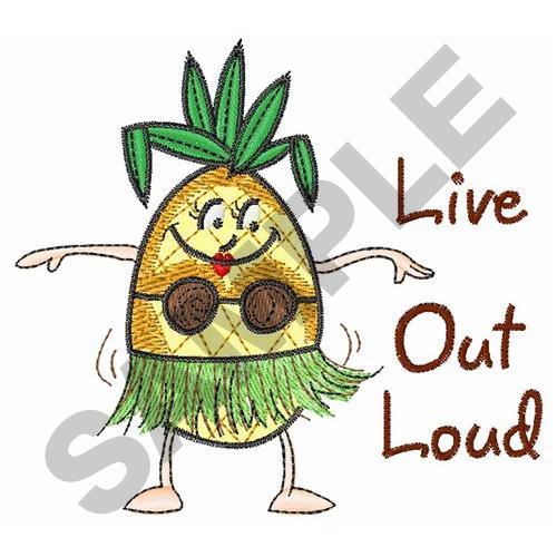 LIVE OUT LOUD Embroidery Design