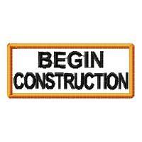 Begin Construction Begin Construction