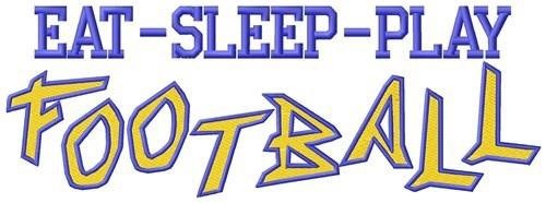 Eat Sleep Play Football