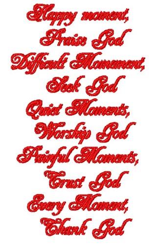 In Happy Moments Praise God In Difficult Moments Seek God In Quiet Moments  Trust God In Every Moment Thank God Religious Filled Machine Embroidery