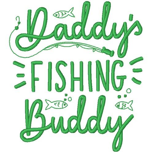 Daddys Fishing Buddy Embroidery Design